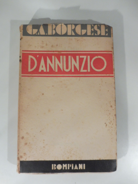 Gabriele D'Annunzio. (Da primo vere a Fedra)
